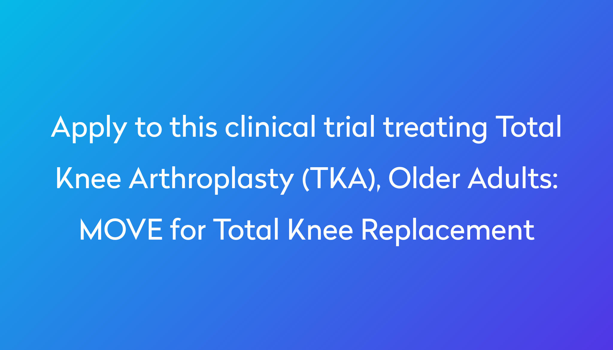 move-for-total-knee-replacement-clinical-trial-2023-power